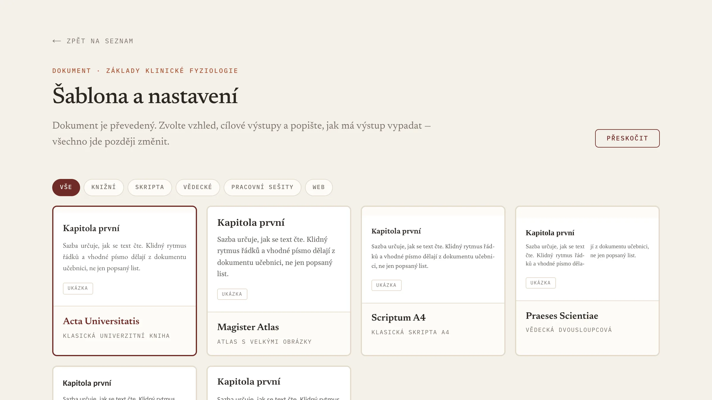 Výběr šablony po nahrání rukopisu: Acta Universitatis, Magister Atlas, Scriptum A4, Praeses Scientiae a další, každá s ukázkou sazby.